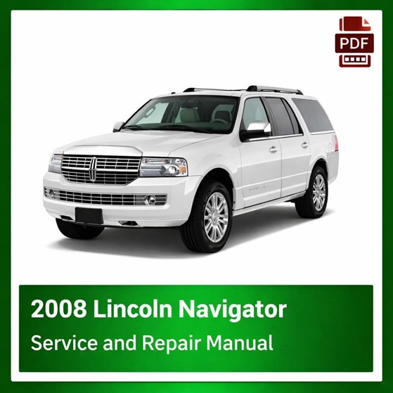 2008 Lincoln Navigator repair manual