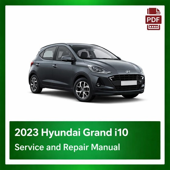 2023 Hyundai Grand i10 repair manual