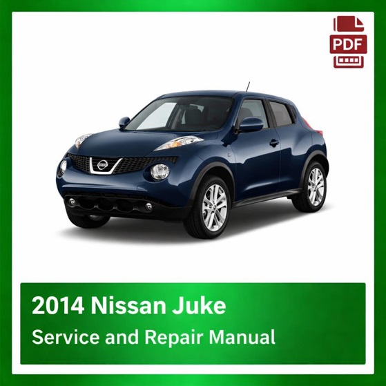 2014 Nissan Juke repair manual