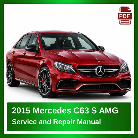 2015 Mercedes C63 S AMG repair manual