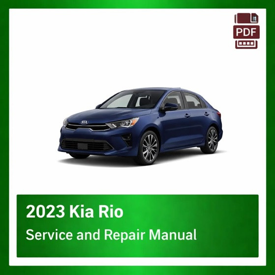 2023 Kia Rio repair manual