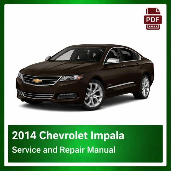2014 Chevrolet Impala repair manual