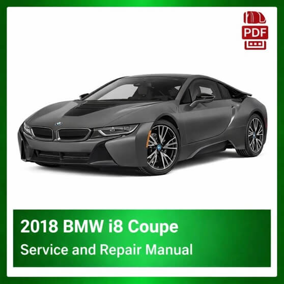 2018 BMW i8 Coupe repair manual
