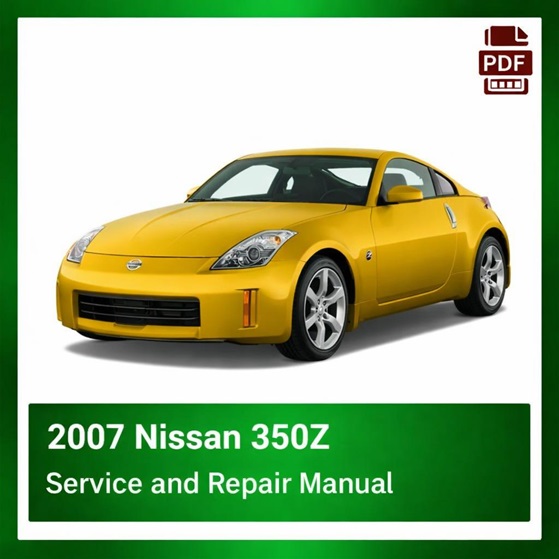 2007 Nissan 350Z repair manual