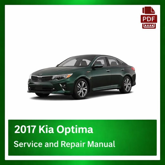 2017 Kia Optima repair manual