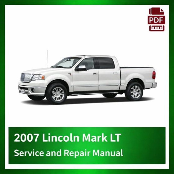 2007 Lincoln Mark LT repair manual