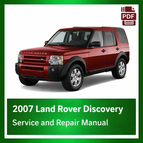 2007 Land Rover Discovery repair manual