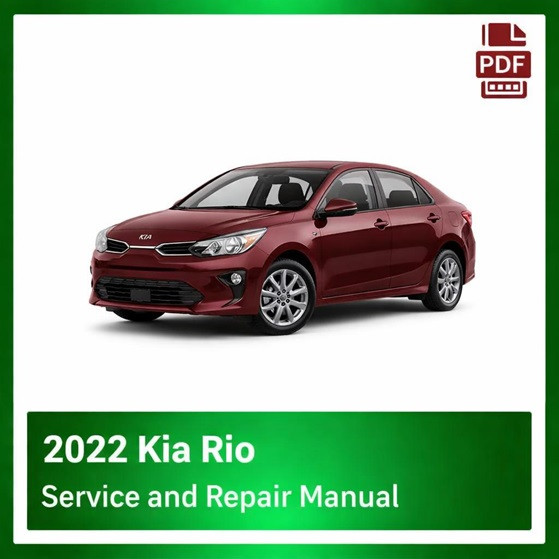 2022 Kia Rio repair manual