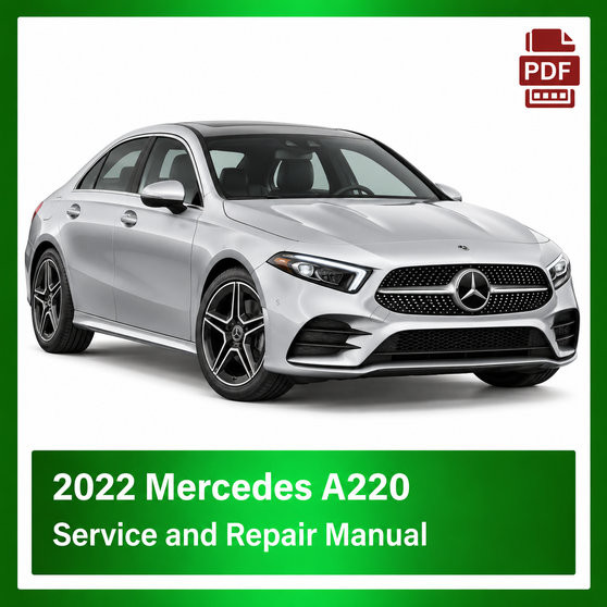 2022 Mercedes A220 repair manual