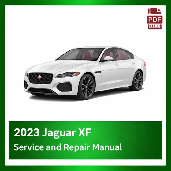 2023 Jaguar XF repair manual