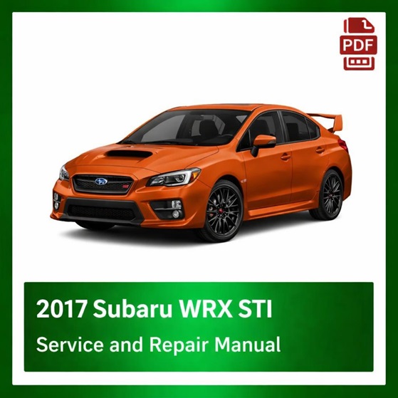 2017 Subaru WRX STI repair manual