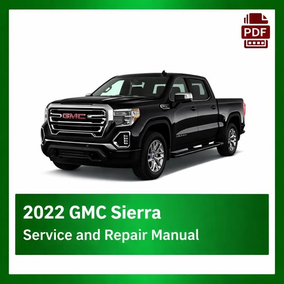 2022 GMC Sierra repair manual