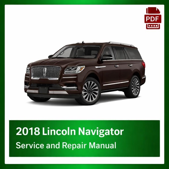 2018 Lincoln Navigator repair manual