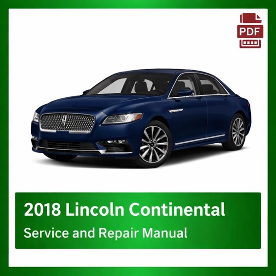 2018 Lincoln Continental repair manual