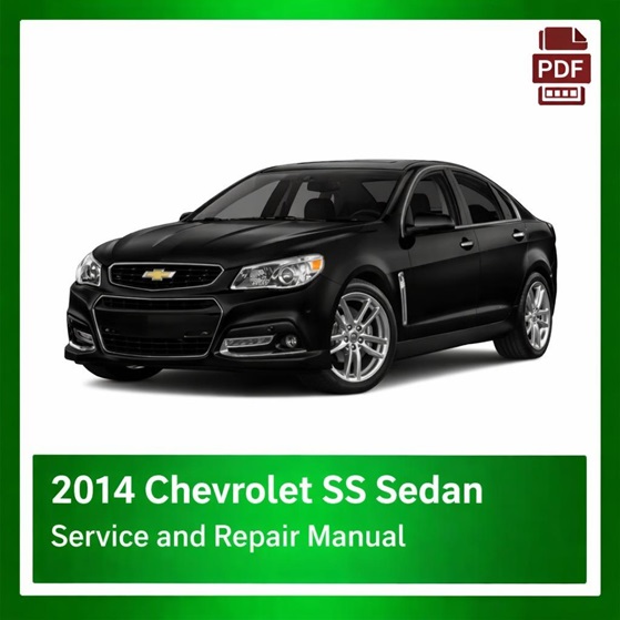 2014 Chevrolet SS Sedan repair manual