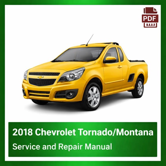 2018 Chevrolet Tornado/Montana repair manual