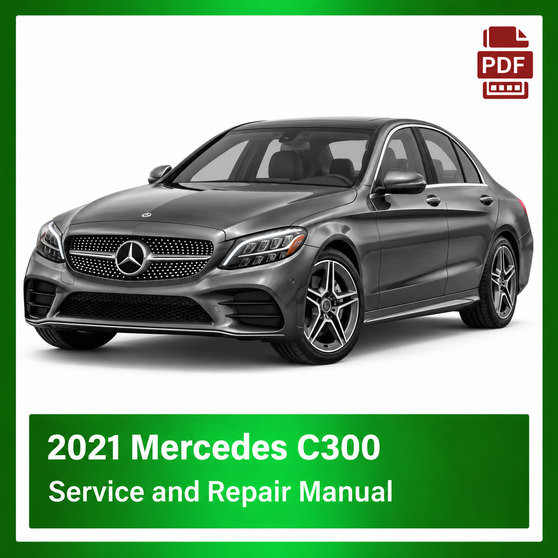 2021 Mercedes C300 repair manual