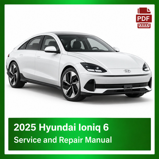 2025 Hyundai Ioniq 6 repair manual
