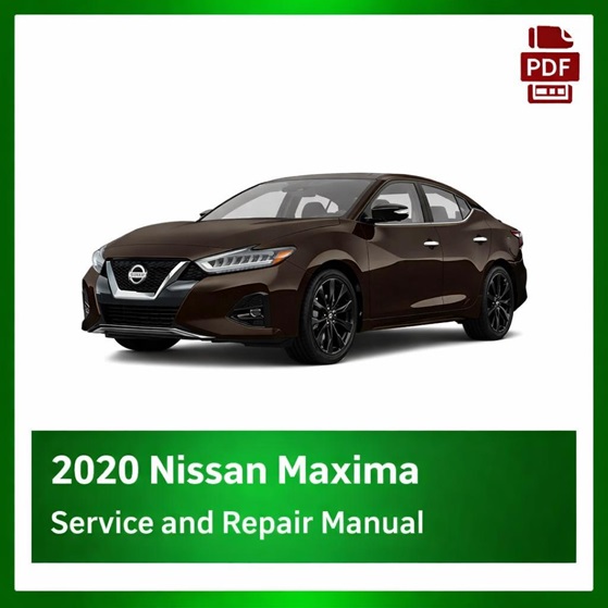 2020 Nissan Maxima repair manual