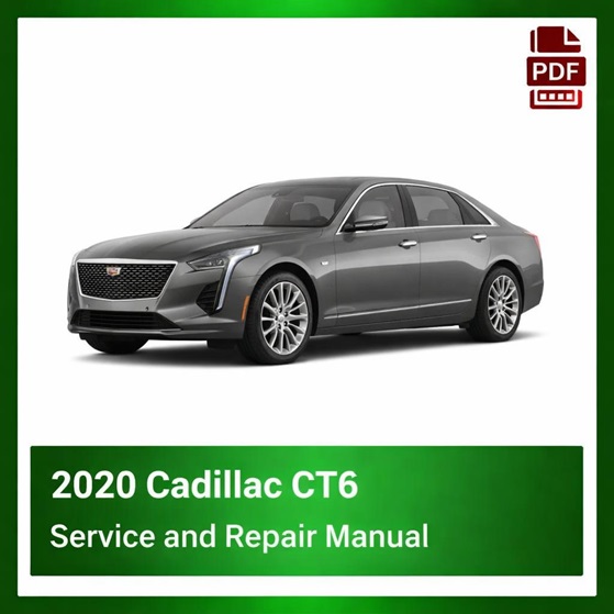 2020 Cadillac CT6 repair manual