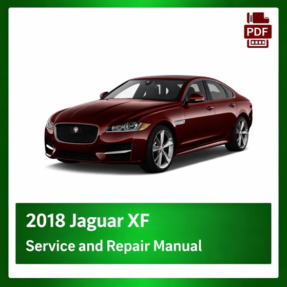2018 Jaguar XF repair manual