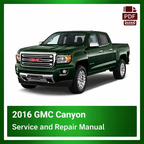 2016 GMC Canyon repair manual