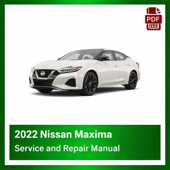 2022 Nissan Maxima repair manual