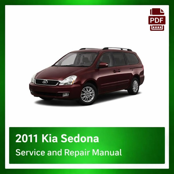 2011 Kia Sedona repair manual