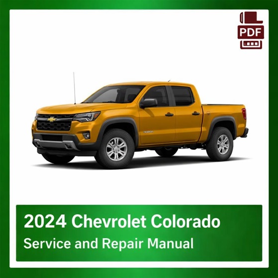2024 Chevrolet Colorado repair manual