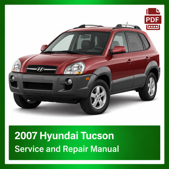 2007 Hyundai Tucson repair manual