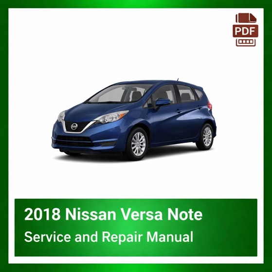2018 Nissan Versa Note repair manual