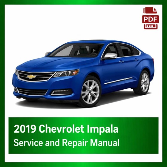 2019 Chevrolet Impala repair manual