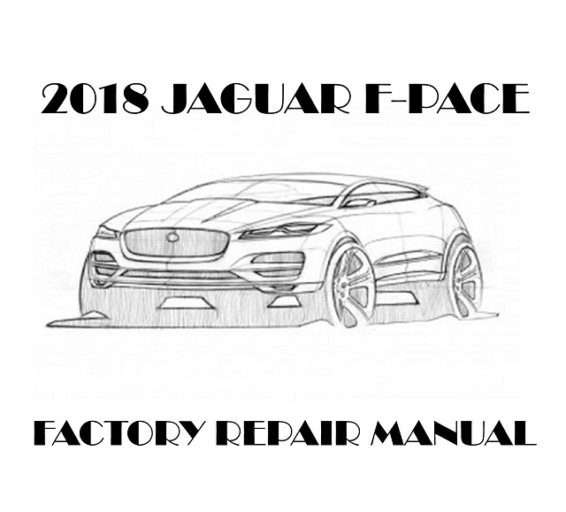 2018 Jaguar F-PACE repair manual