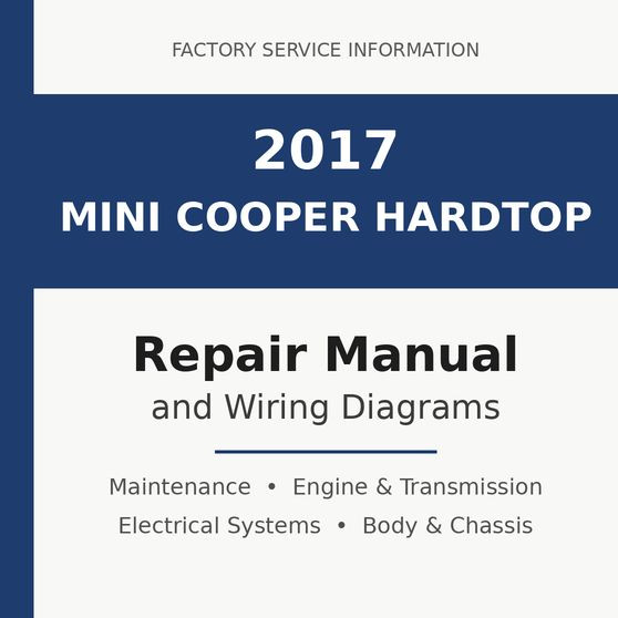 2017 Mini Cooper Hardtop repair manual