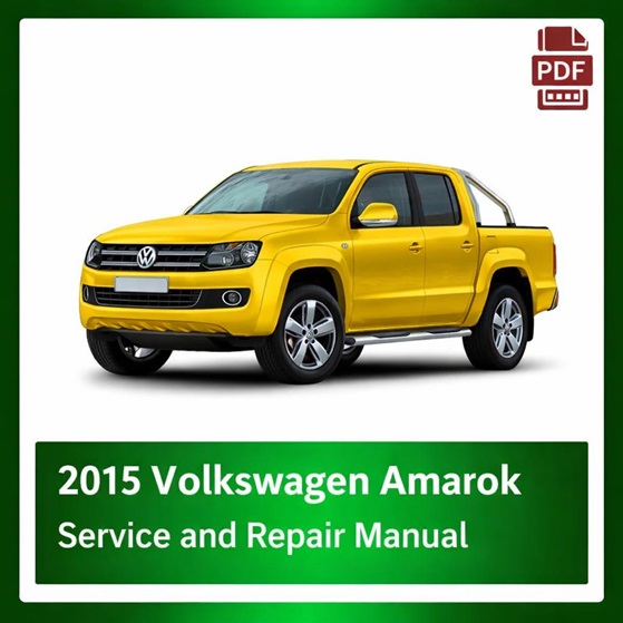 2015 Volkswagen Amarok repair manual