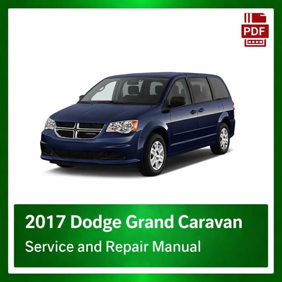 2017 Dodge Grand Caravan repair manual