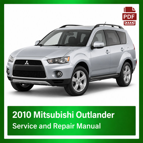 2010 Mitsubishi Outlander repair manual