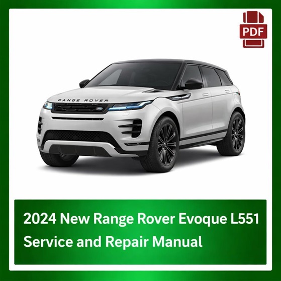 2024 New Range Rover Evoque L551 repair manual