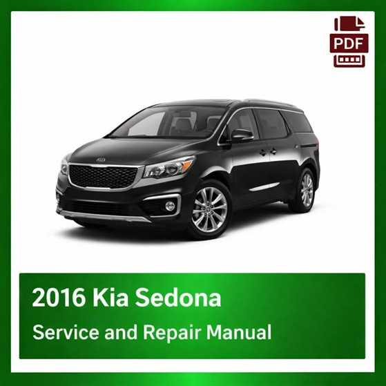 2016 Kia Sedona repair manual