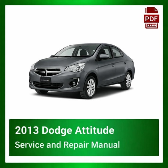 2013 Dodge Attitude repair manual