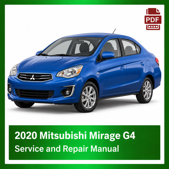 2020 Mitsubishi Mirage G4 repair manual