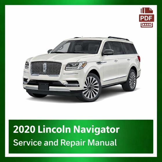2020 Lincoln Navigator repair manual