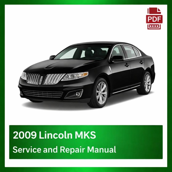 2009 Lincoln MKS repair manual