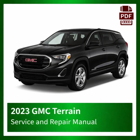2023 GMC Terrain repair manual