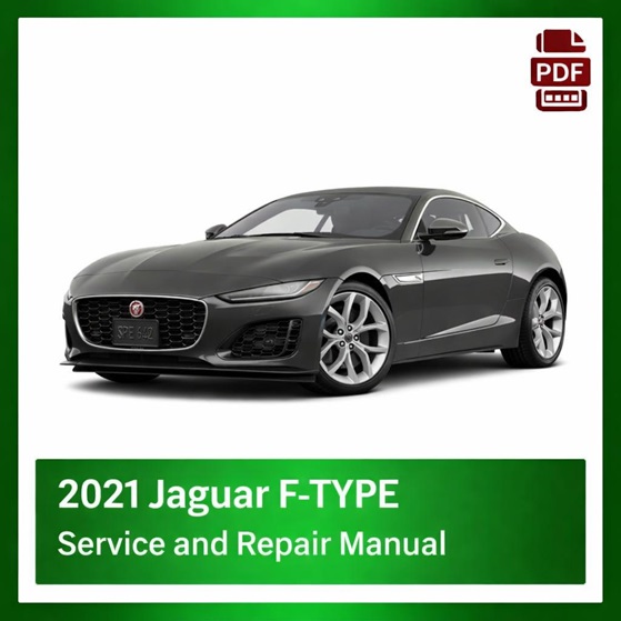 2021 Jaguar F-TYPE repair manual