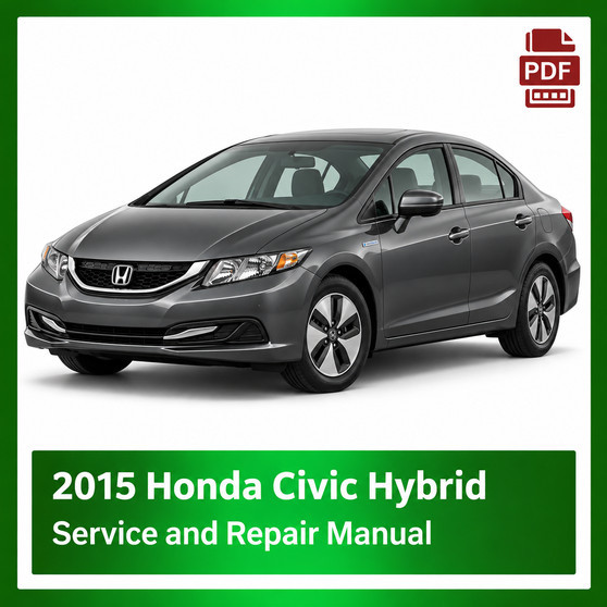 2015 Honda CIVIC HYBRID repair manual