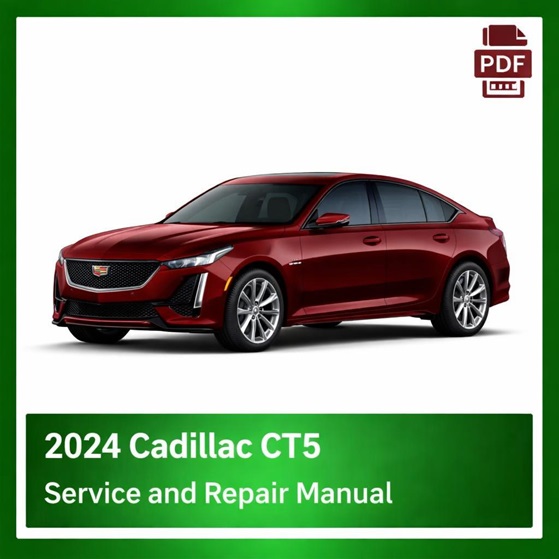 2024 Cadillac CT5 repair manual
