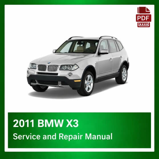 2011 BMW X3 repair manual