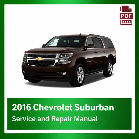 2016 Chevrolet Suburban repair manual