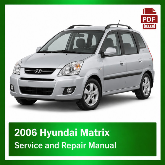 2006 Hyundai Matrix repair manual